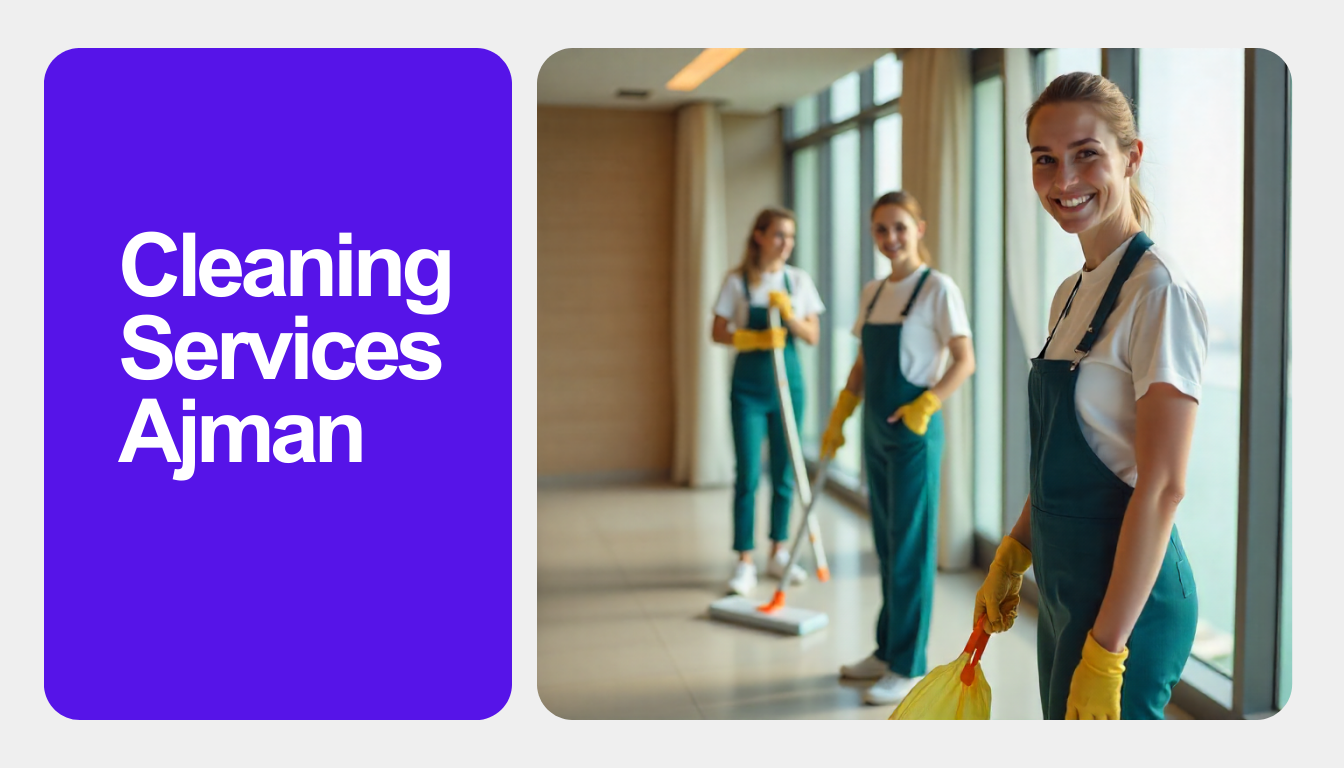 Top Cleaning Services Ajman – Dubai, Sharjah, UAE